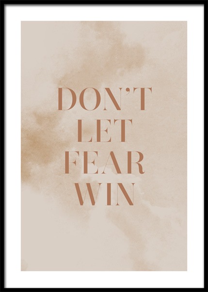 Don't Let Fear Win Poster nel gruppo Poster / Testi e citazioni presso Desenio AB (14901)