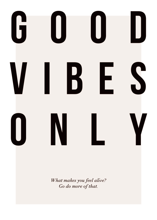 Good Vibes Only Poster / Testi e citazioni presso Desenio AB (12873)