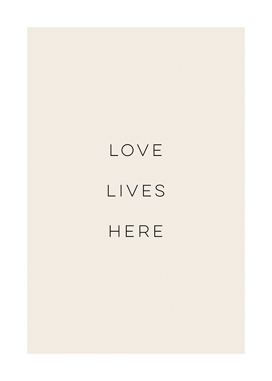 Love Lives Here Beige Poster