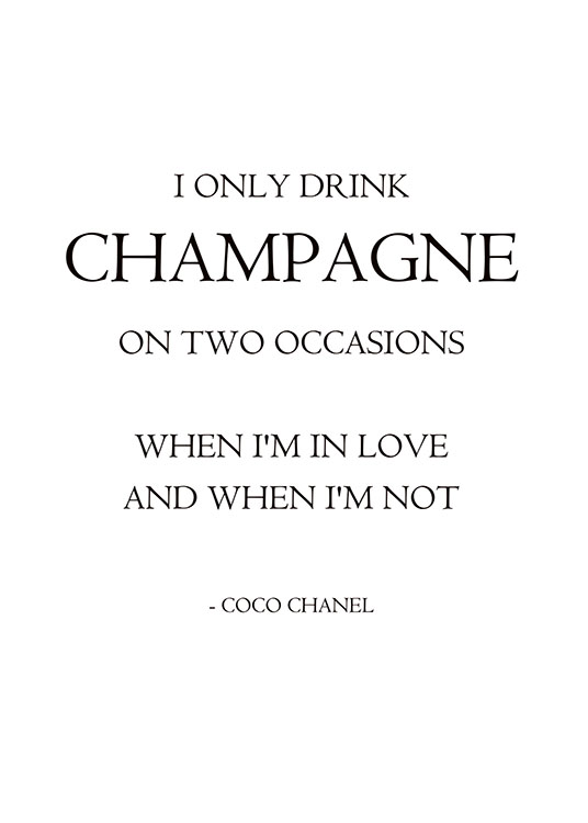 I Only Drink Champagne Poster / Testi e citazioni presso Desenio AB (7604)