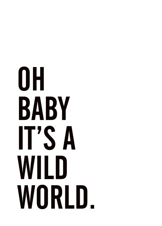 Wild World Poster / Testi e citazioni presso Desenio AB (8298)