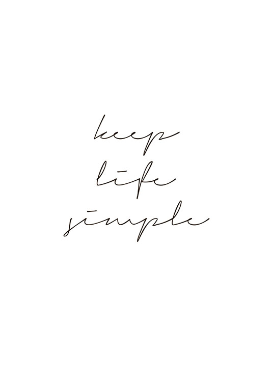 Keep Life Simple Poster